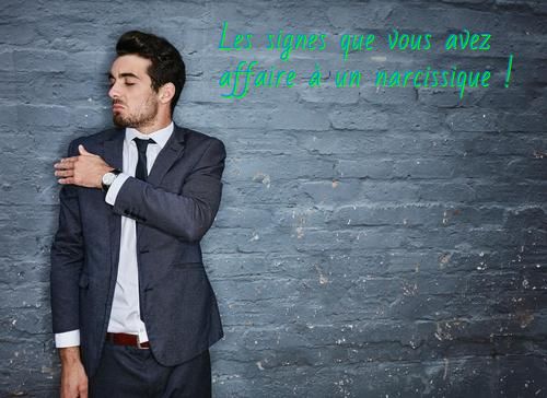 Les signes que vous avez affaire à un narcissique