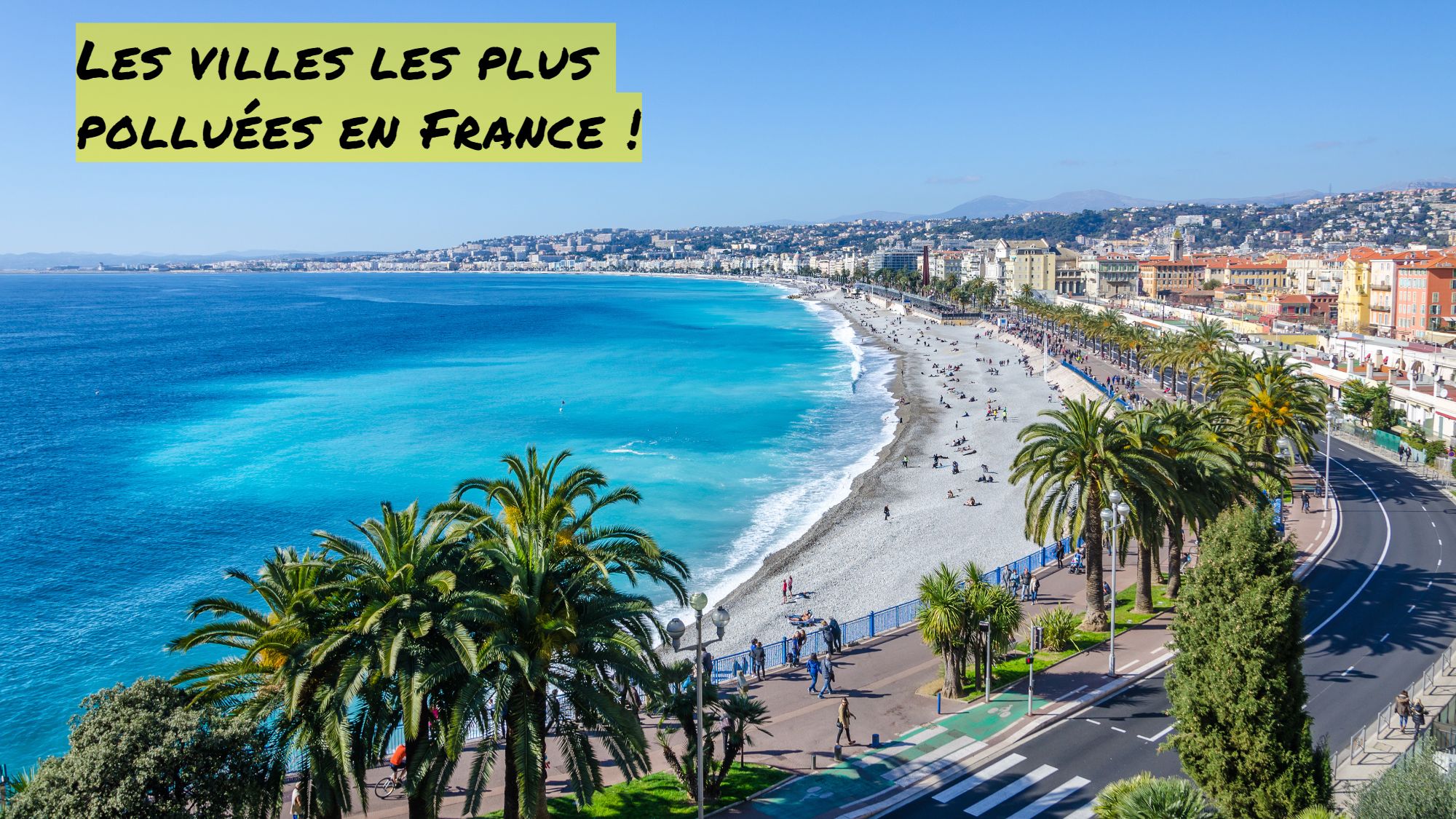 Nice Les villes les plus polluées en France