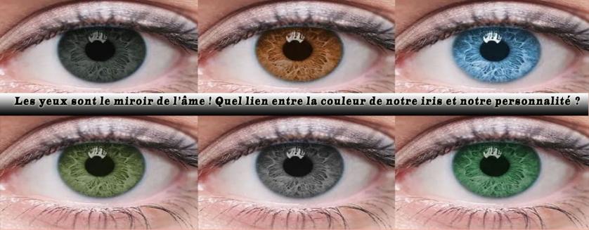 Les yeux sont le miroir de l’âme ! Quel lien entre la couleur de notre iris et notre personnalité ?