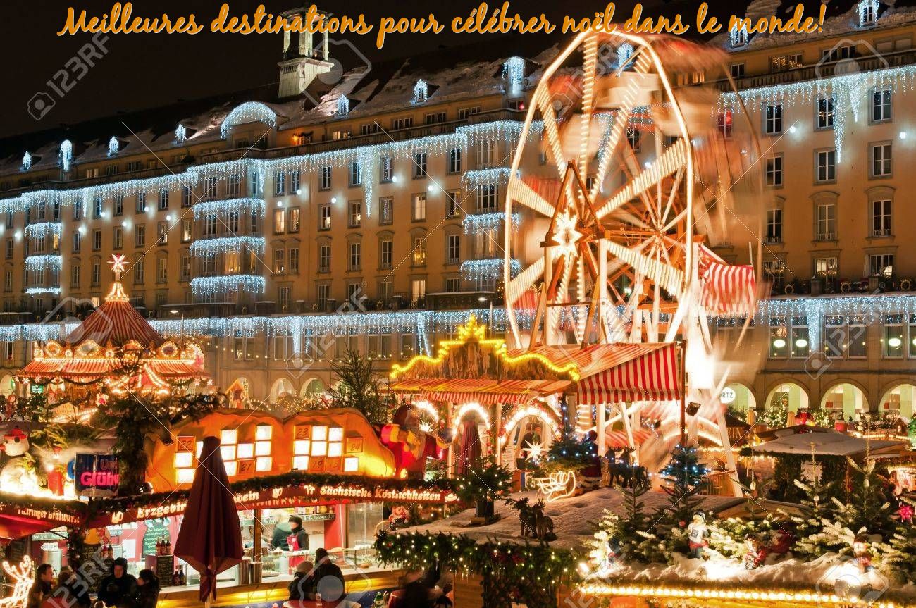 Les meilleures destinations Meilleures destinations pour célébrer noël dans le monde!