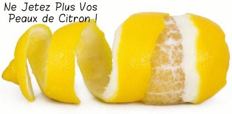 Ne Jetez Plus Vos Peaux de Citron ! 