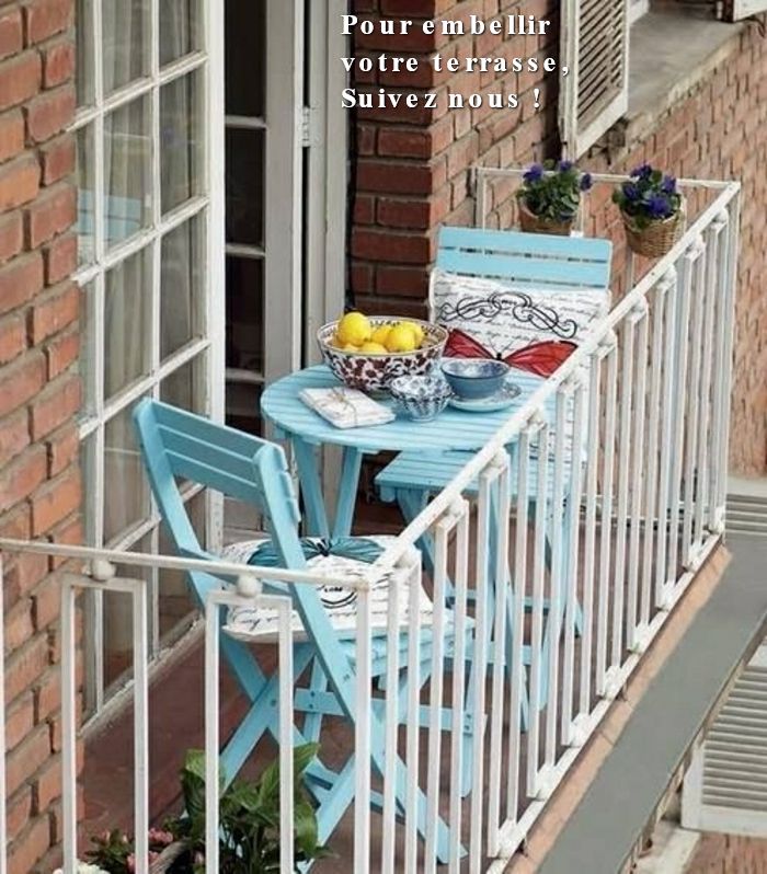 Pour embellir votre terrasse,Suivez nous!