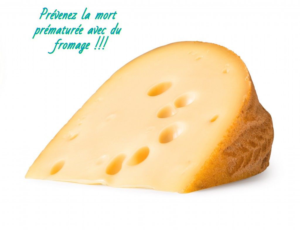 Prévenez la mort prématurée avec du fromage!
