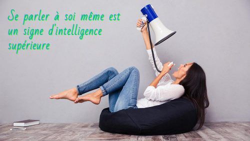 Se parler à soi même est un signe d'intelligence supérieure