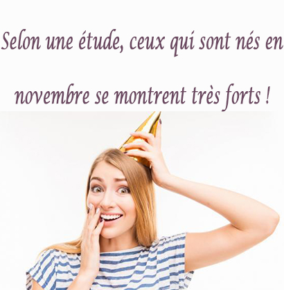 Selon une étude, ceux qui sont nés en novembre se montrent très forts !