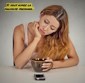 Si vous aimez la mauvaise personne Si vous aimez la mauvaise personne