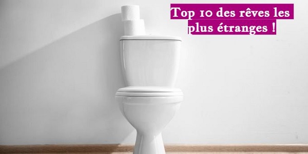 Top 10 des rêves les plus étranges !