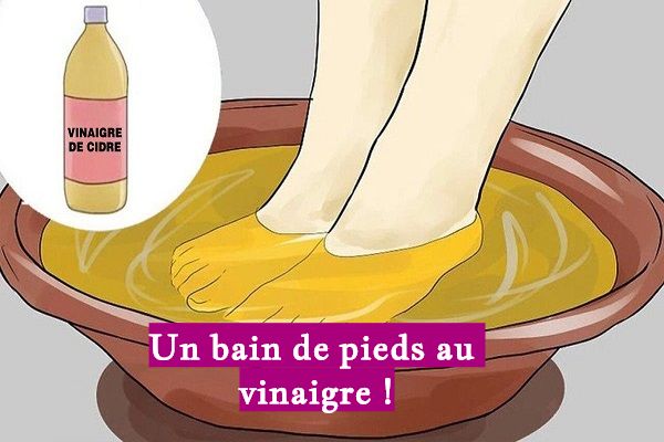 Un bain de pieds au vinaigre !