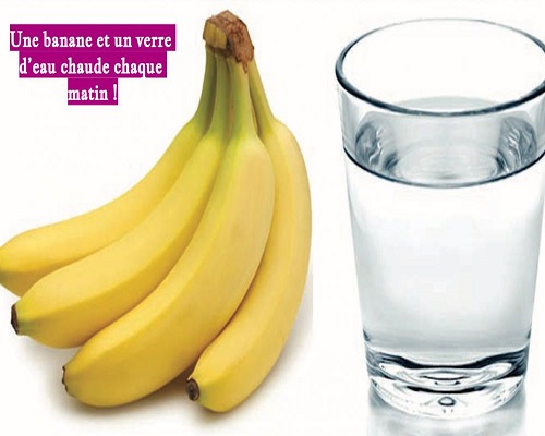 Une banane et un verre d’eau chaude chaque matin !