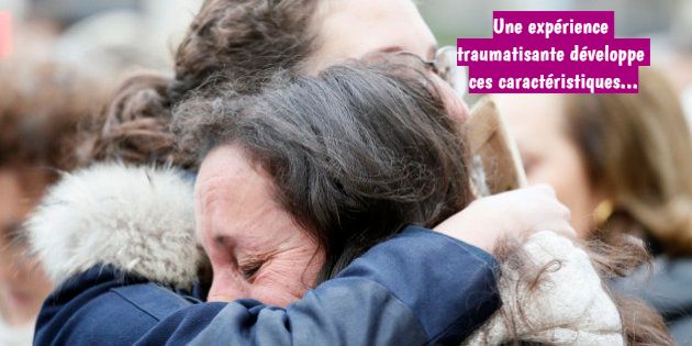 vous deviendrez trop sensibles Une expérience traumatisante développe ces caractéristiques