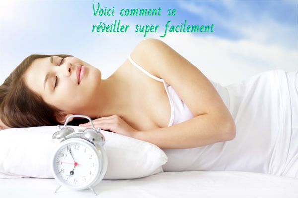 Voici comment se réveiller super facilement
