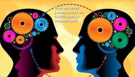 Ils détectent facilement vos mensonges Vous ne devez jamais entrer en conflit avec un empathique