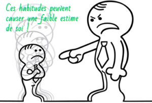 Ces habitudes peuvent causer une faible estime de soi !