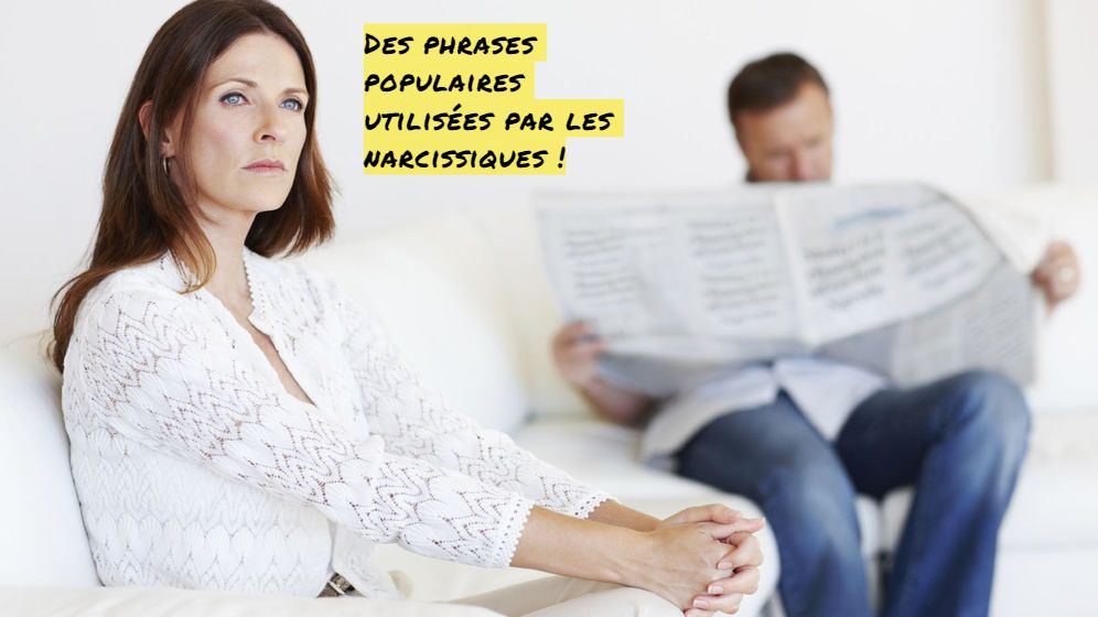 Vous êtes trop sensible Des phrases populaires utilisées par les narcissiques !