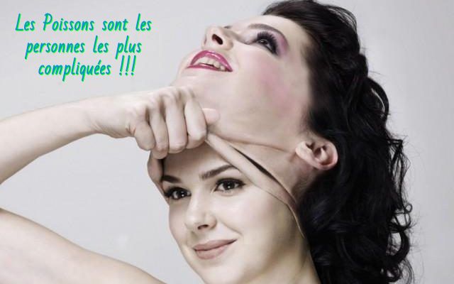 Les Poissons sont les personnes les plus compliquées
