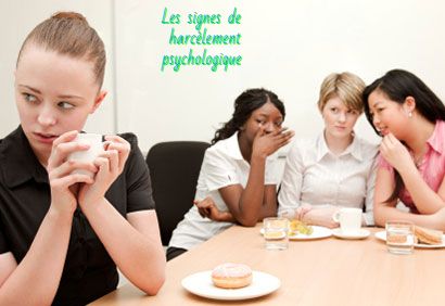 Les signes de harcèlement psychologique