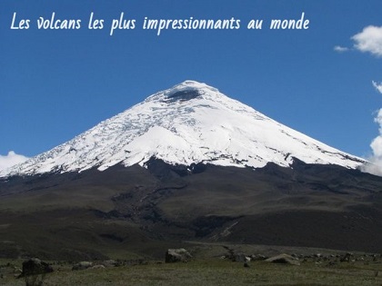 Les volcans les plus impressionnants au monde