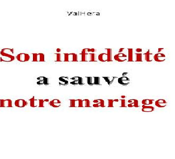 La vengeance l'infidélité une nouvelle façon à sauver le couple