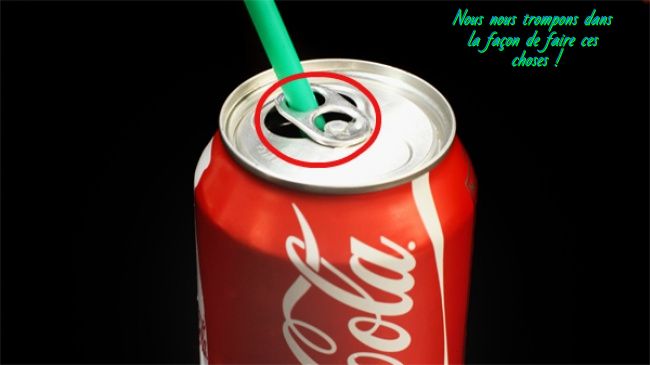 Boire du soda Nous nous trompons dans la façon de faire ces choses