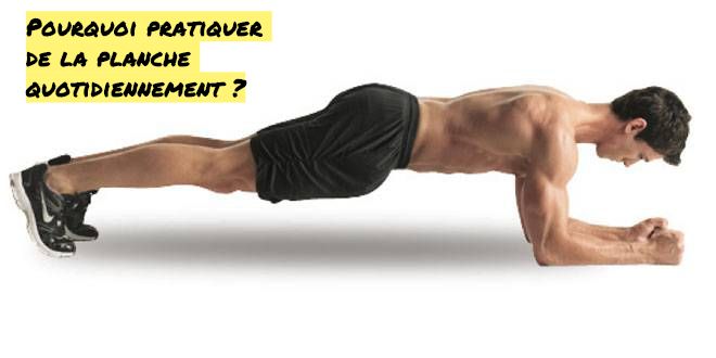 Pourquoi pratiquer la planche Pourquoi pratiquer de la planche quotidiennement?