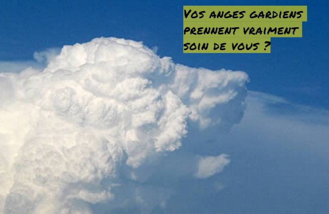 Vos anges gardiens prennent vraiment soin de vous?