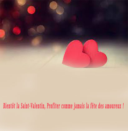 Bientôt la Saint-Valentin, Profiter comme jamais la fête des amoureux ! Bientôt la Saint-Valentin, Profiter comme jamais la fête des amoureux !