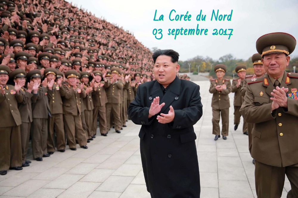 La Corée du Nord 2017 Ce qui s'est passé ce jour Le 03 septembre !