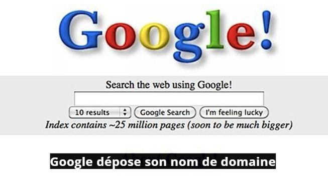 Google dépose son nom de domaine,1997 ce-qui-s-est-passe-ce-jour-15-septembre !