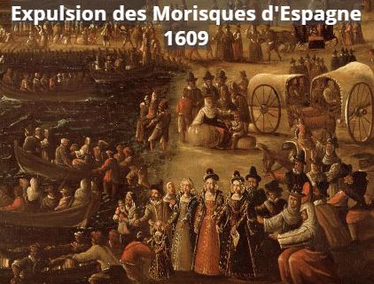 Expulsion des Morisques d'Espagne,1609 ce-qui-s-est-passe-ce-jour-22-septembre