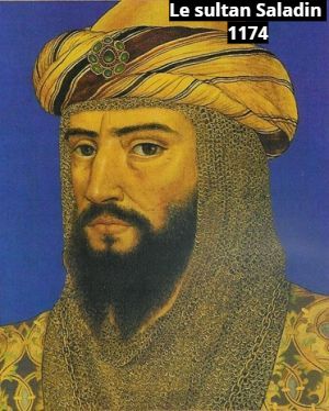 Saladin unifie les pays arabes,1174 ce-qui-s-est-passe-ce-jour-25-novembre !