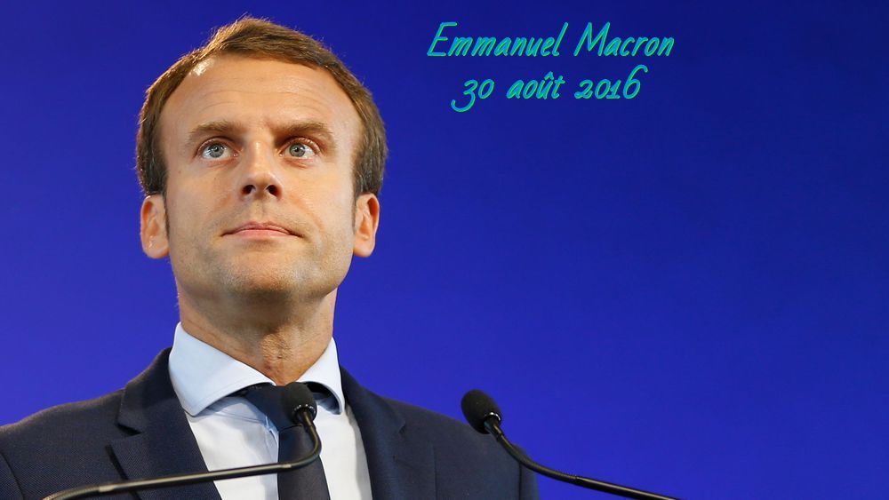 Emmanuel Macron 2016 Ce qui s'est passé ce jour 30 août