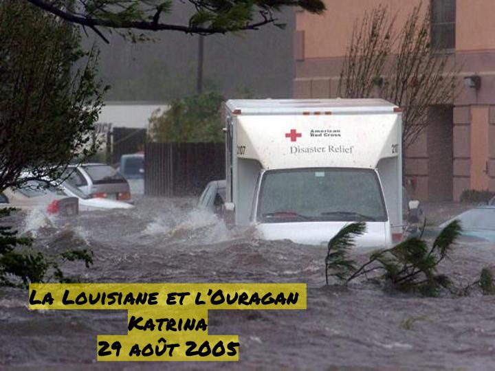 L'ouragan Katrina 2005 Ce qui s'est passé ce jour 29 août