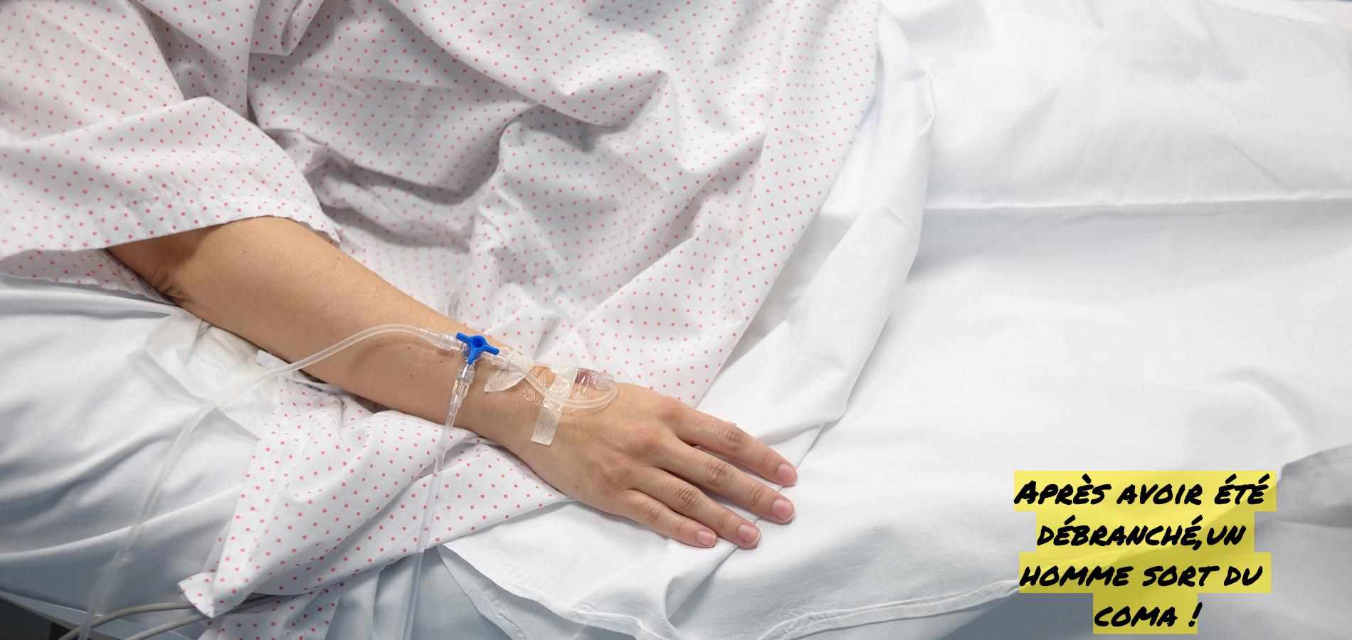 Un homme sort du coma après être débranché Après avoir été débranché,un homme sort du coma !