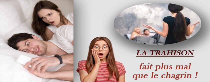 La trahison fait plus mal que le chagrin !