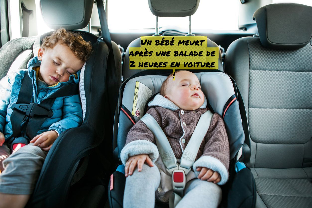 Un bébé meurt après une balade de 2 heures en voiture !