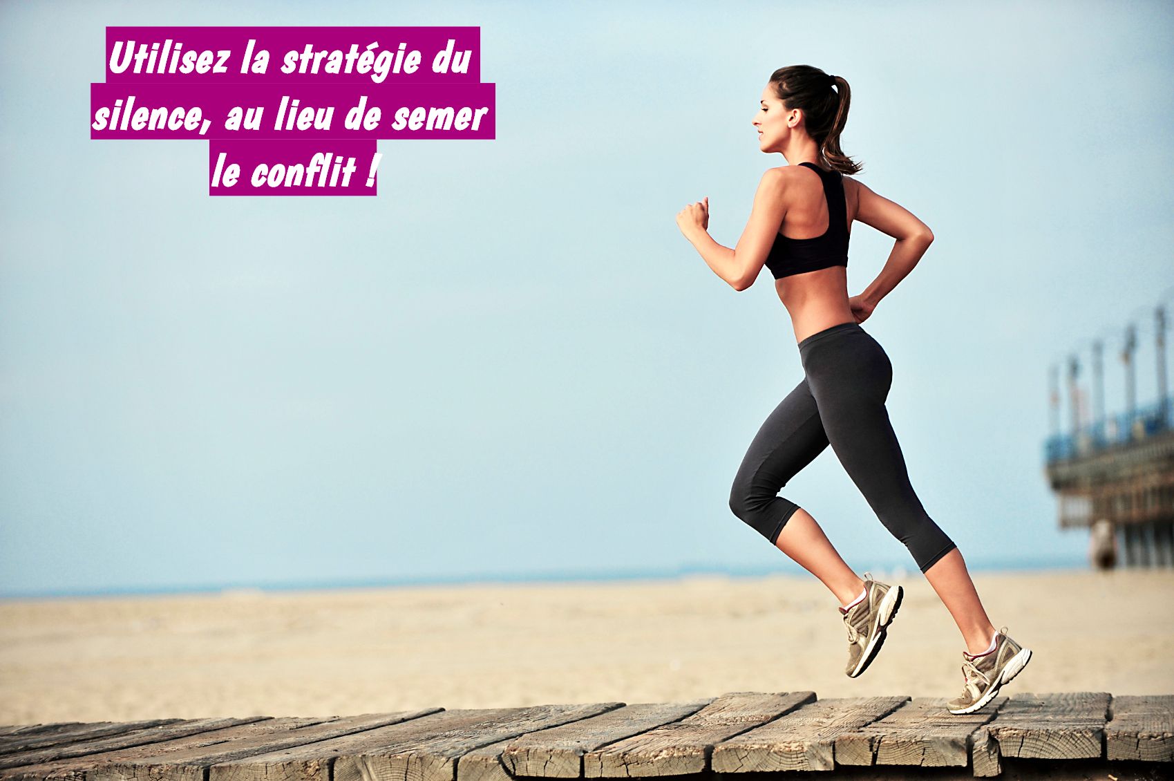La stratégie de silence Utilisez la stratégie du silence, au lieu de semer le conflit !