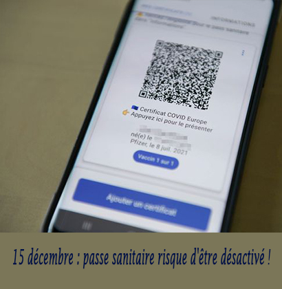 15 décembre : passe sanitaire risque d'être désactivé !