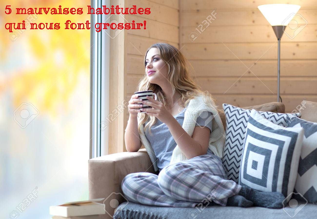 5 mauvaises habitudes qui nous font grossir!