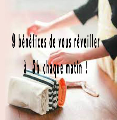 9 bénéfices de vous réveiller à 5h chaque matin !