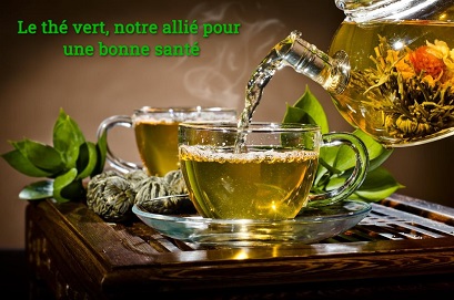 Le thé vert, notre allié pour une bonne santé !