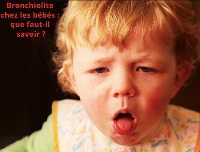 Bronchiolite chez les bébés : que faut-il savoir ?