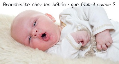 Bronchiolite chez les bébés : que faut-il savoir ?