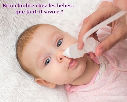 Bronchiolite chez les bébés : que faut-il savoir ?