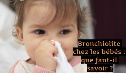 Bronchiolite chez les bébés : que faut-il savoir ?