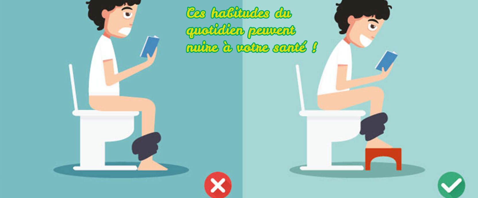 Nuire à votre santé si vous faites ça Ces habitudes du quotidien peuvent nuire à votre santé