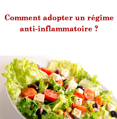 Comment adopter un régime anti-inflammatoire ?