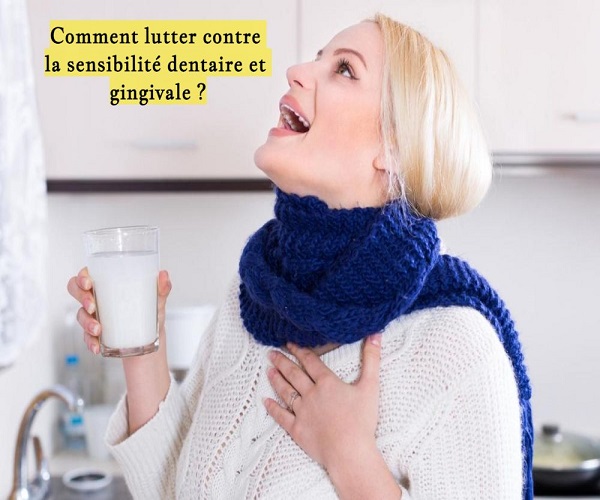 Comment lutter contre la sensibilité dentaire et gingivale ?