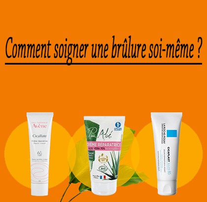 Comment soigner une brûlure soi-même ?