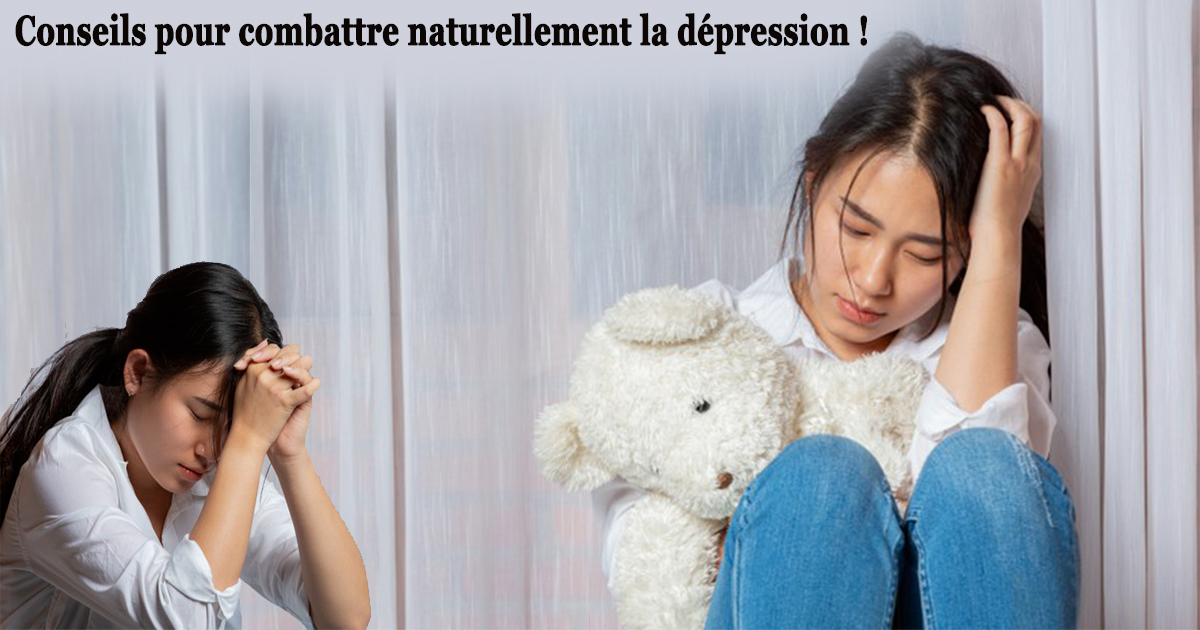 Conseils Pour Combattre Naturellement La Dépression