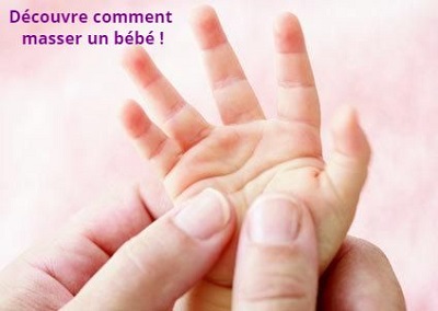 découvre comment masser un bébé !